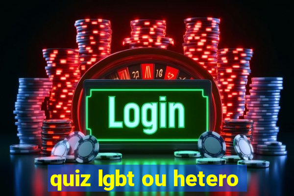 quiz lgbt ou hetero